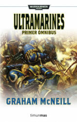 Ultramarines. Primer ómnibus - Graham McNeill (ISBN: 9788445003428)