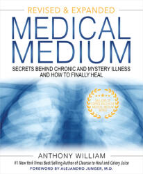 Medical Medium - Anthony William (ISBN: 9781401962876)