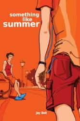 Something Like Summer (2011)