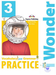 I-Wonder 3 Vocabulary & Grammar Practice (ISBN: 9781471570605)