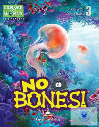 No Bones! (Explore Our World) Reader With Digibook Application (ISBN: 9781471563133)