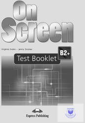 Curs limba engleza On Screen B2+ Teste - Virginia Evans, Jenny Dooley (ISBN: 9781471531538)