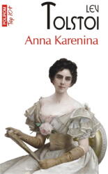 Anna Karenina. Top 10+ - Lev Tolstoi (ISBN: 9789734627943)