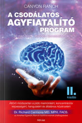 A csodálatos agyfiatalító program (ISBN: 9786156115324)