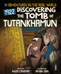 Adventures in the Real World: Discovering The Tomb of Tutankhamun - Roger Canavan (ISBN: 9781913337827)