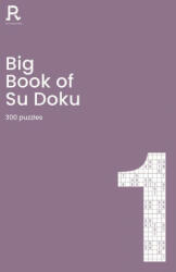 Big Book of Su Doku Book 1 - Richardson Puzzles and Games (ISBN: 9781913602116)