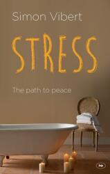 Stress - The Path To Peace (ISBN: 9781783591527)