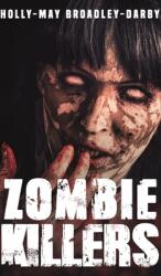Zombie Killers (ISBN: 9781787105065)
