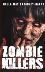 Zombie Killers (ISBN: 9781786299994)