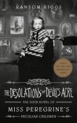 Desolations of Devil's Acre - Ransom Riggs (ISBN: 9780735231535)