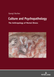 Culture and Psychopathology: The Anthropology of Mental Illness (ISBN: 9783631794616)