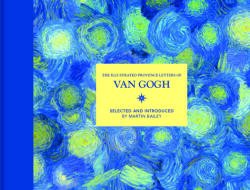 Illustrated Provence Letters of Van Gogh - MARTIN BAILEY (ISBN: 9781849946582)