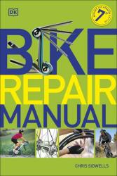 Bike Repair Manual (ISBN: 9780241446362)