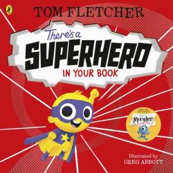 There's a Superhero in Your Book - Tom Fletcher (ISBN: 9780241357798)