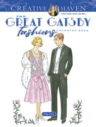 Creative Haven Great Gatsby Fashions Coloring Book - Ming-Ju Sun (ISBN: 9780486845494)