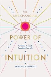 The Life-Changing Power of Intuition (ISBN: 9781529106336)