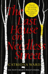 Last House on Needless Street - Catriona Ward (ISBN: 9781788166171)
