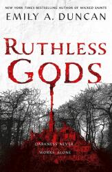 Ruthless Gods (ISBN: 9781250195708)