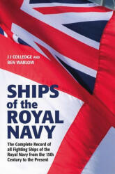 Ships of the Royal Navy - Ben Warlow, J J Colledge (ISBN: 9781526793270)