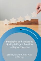 Developing and Evaluating Quality Bilingual Practices in Higher Education (ISBN: 9781788923682)
