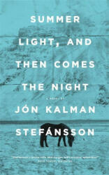 Summer Light and Then Comes the Night (ISBN: 9780857059765)