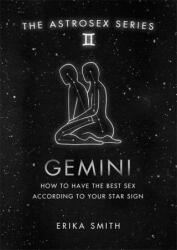 Astrosex: Gemini - Erika W. Smith (ISBN: 9781398701984)