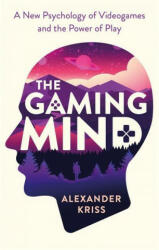 Gaming Mind - Alexander Kriss (ISBN: 9781472141590)
