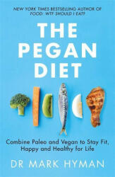 Pegan Diet - Mark Hyman (ISBN: 9781529329421)