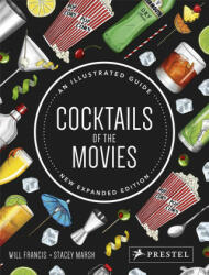 Cocktails of the Movies - Will Francis, Stacey Marsh (ISBN: 9783791387444)