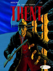 Trent Vol. 6: The Sunless Country - Leo, Rodolphe (ISBN: 9781849183963)