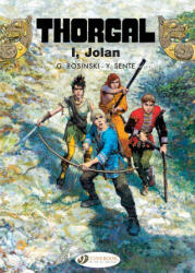 Thorgal Vol. 22 - I, Jolan - Yves Sente, Grzegorz Rosinski (ISBN: 9781849184441)