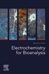 Electrochemistry for Bioanalysis (ISBN: 9780128212035)