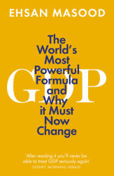 Gdp: The World's Most Powerful Formula and Why It Must Now Change (ISBN: 9781785787119)