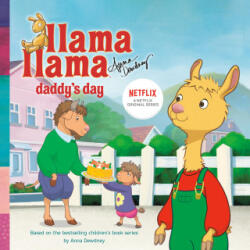 Llama Llama Daddy's Day - Anna Dewdney (ISBN: 9780593224717)