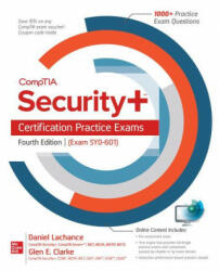 Comptia Security+ Certification Practice Exams Fourth Edition (ISBN: 9781260467970)