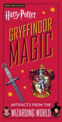 Harry Potter: Gryffindor Magic: Artifacts from the Wizarding World (ISBN: 9781647221928)