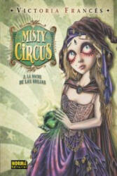Misty circus 2, La noche de las brujas - Victoria Francés (ISBN: 9788467901887)