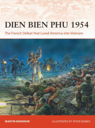 Dien Bien Phu 1954 - Peter Dennis (ISBN: 9781472844002)