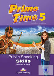 Prime Time 5 Public Speaking Skills Teacher's Book (ISBN: 9781471554520)
