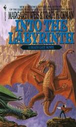 Into the Labyrinth - M. Weis, Tracy Hickman (2007)