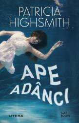 Ape adanci - Patricia Highsmith (ISBN: 9786063366970)