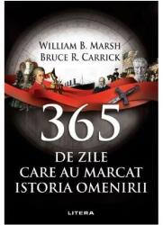 365 de zile care au marcat istoria omenirii (ISBN: 9786063367458)