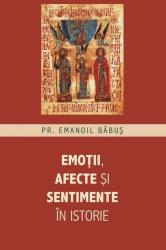 Emoții, afecte și sentimente în istorie (ISBN: 9789731367811)
