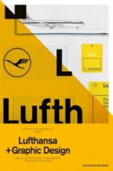 Lufthansa + Graphic Design - Jens Müller, Karen Weiland (ISBN: 9783037782675)