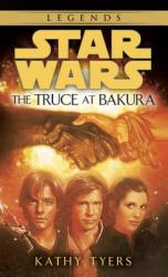 Star Wars: The Truce at Bakura - Kathy Tyers (2011)