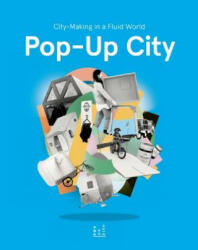Pop-up City - Jeroen Beekmans, Joop de Boer (ISBN: 9789063693541)