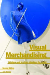 Visual Merchandising - Tony Morgan (ISBN: 9781856697637)