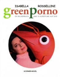 Green Porno, m. DVD - Isabella Rossellini (ISBN: 9783829604413)
