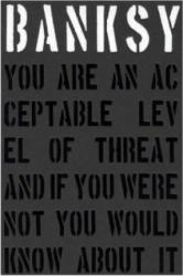 Banksy. You Are An Acceptable Level of Threat - Gary Shove (ISBN: 9781908211309)