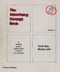 Advertising Concept Book - Pete Barry (ISBN: 9780500516232)